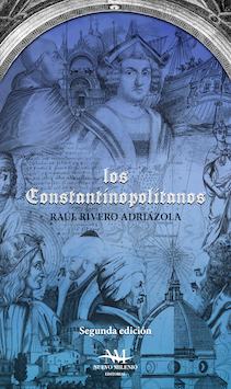 Los constantinopolitanos de Raúl Rivero Adriázola