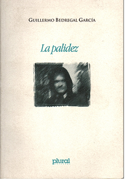 Prólogo a "La Palidez" de Guillermo Bedregal